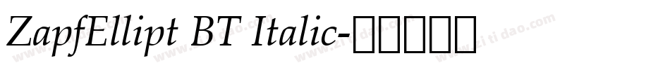 ZapfEllipt BT Italic字体转换